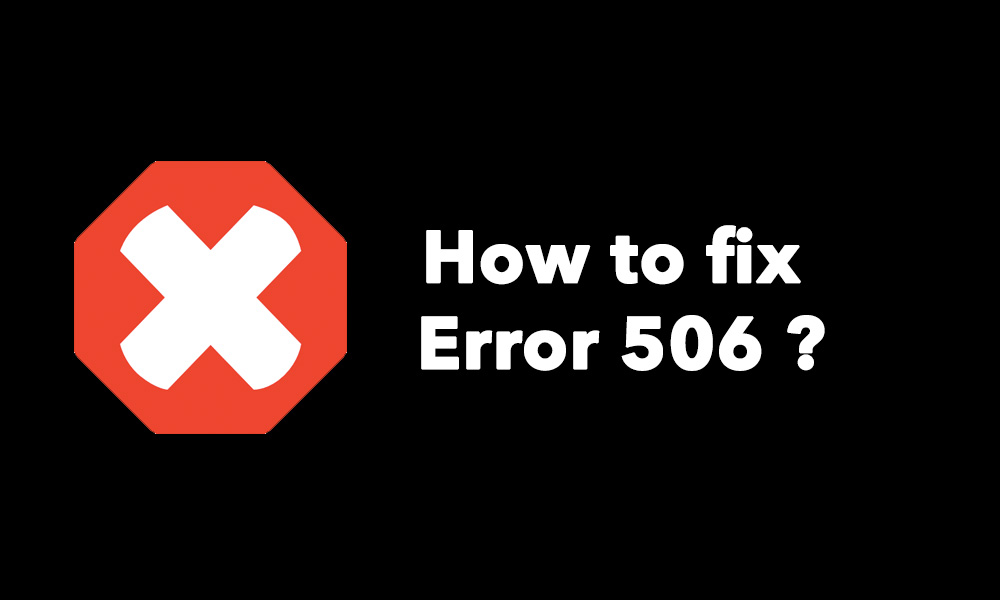 how-to-fix-error-506