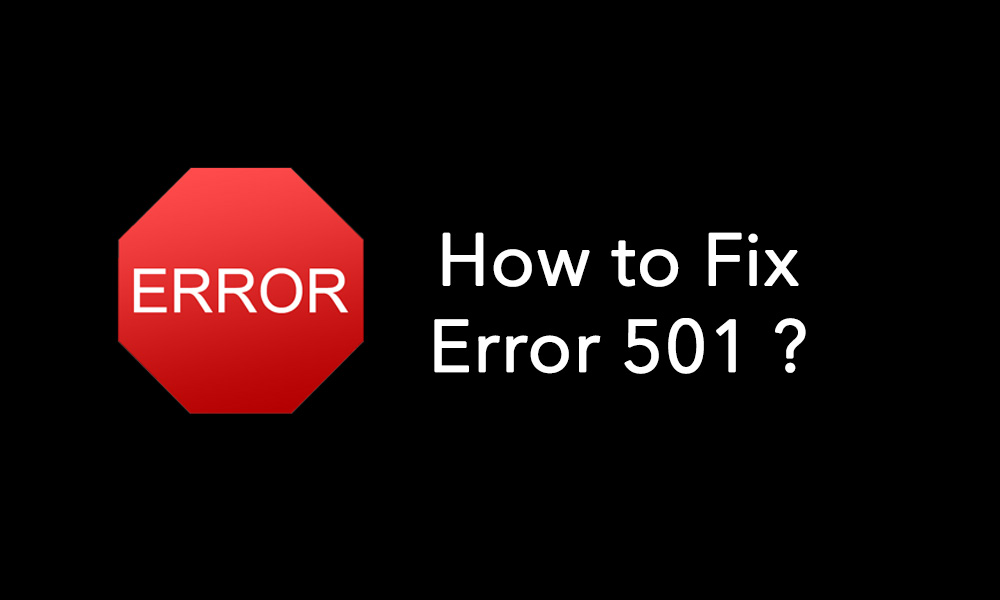 how-to-fix-error-501