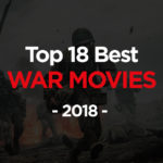 Best War Movies 2018