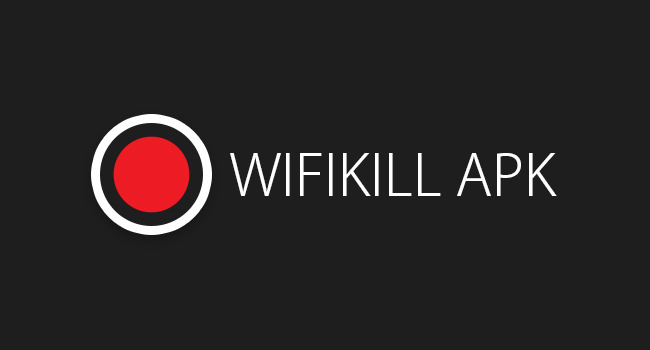 Wifikill Apk