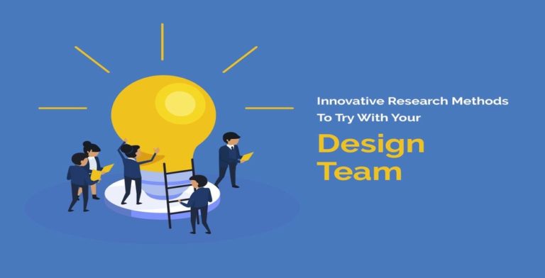 Innovative Research Methods to Try with Your Design Team