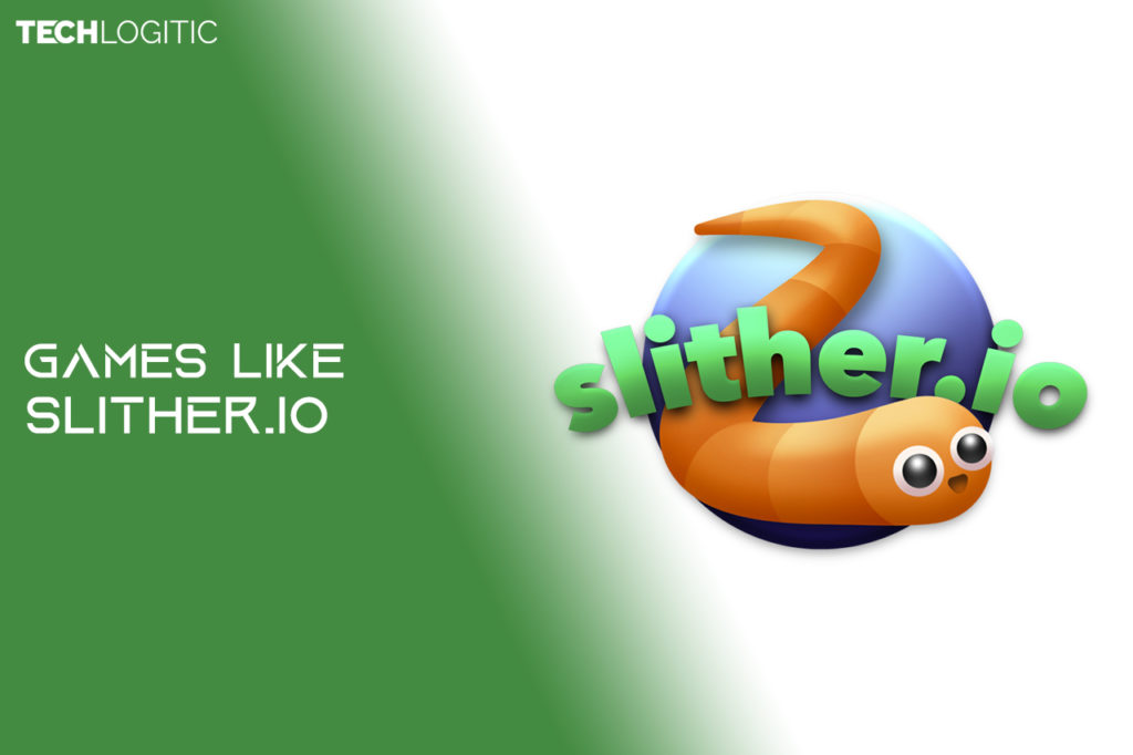 18 Cool Games Like Slither.io You Must Play (2020)