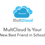 MultCloud Is Your New Best Friend in School