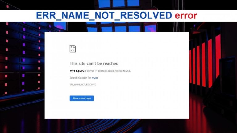 Here Are The Easiest Ways To Fix The Chrome Error Named Err_Name_Not_Resolved