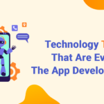 Technology Trends That Are Evolving The App Development in 2021
