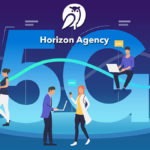 Horizon-Agency (Orienta united Agency OÜ) explains the imminent arrival of 5G -that will change everything