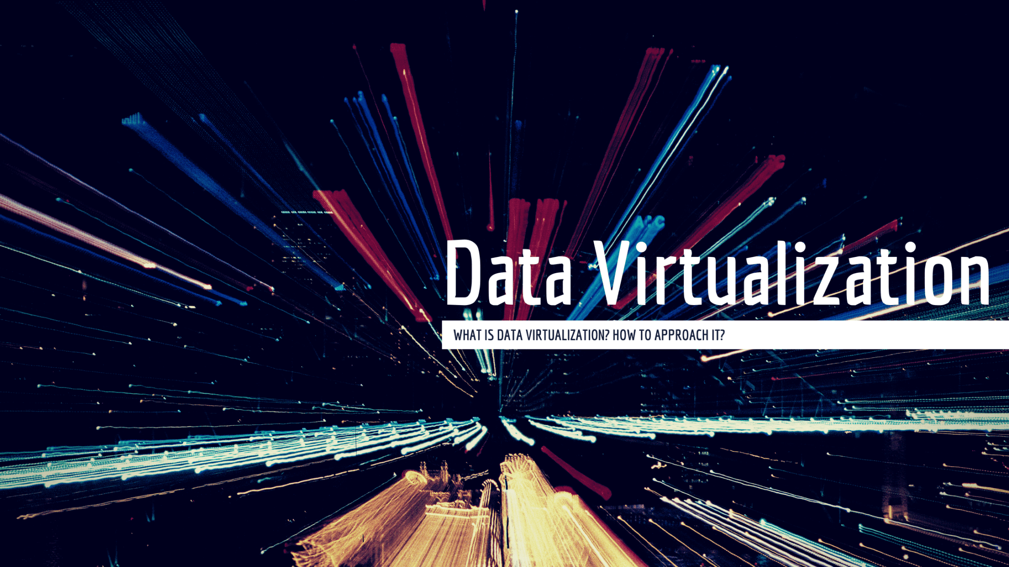 What is Data Virtualization? How to Approach It? Techlogitic