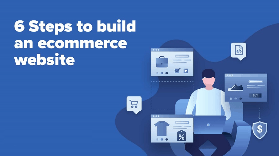 How To Set Up An E-commerce Website In 6 steps?