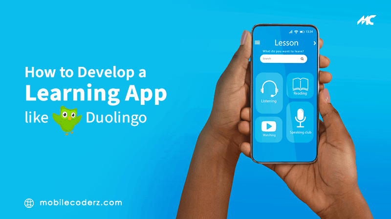 How to Develop a Learning App Like Duolingo?