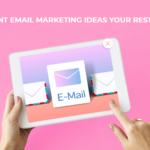 7 Simple Email Marketing Ideas For Restaurants