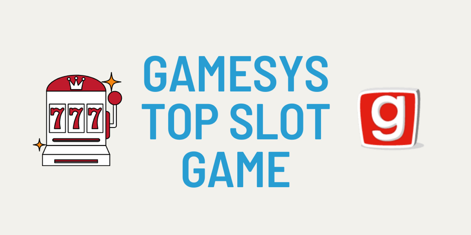 Gamesys Top Slot Game