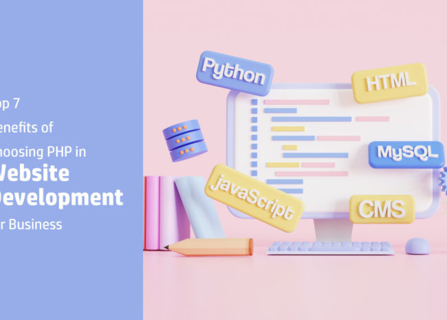 Top-7-Benefits-of-Choosing-PHP-in-Website-Development-for-Business