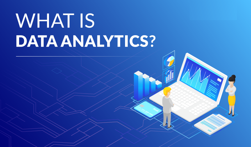 Advantages of Data Analytics