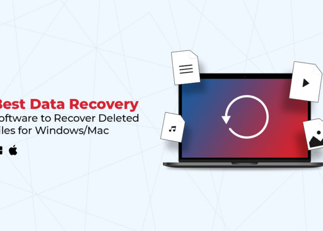 Best Data Recovery Software to Recover Deleted Files for Windows Mac