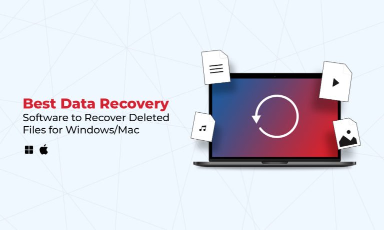 Best Data Recovery Software to Recover Deleted Files for Windows Mac