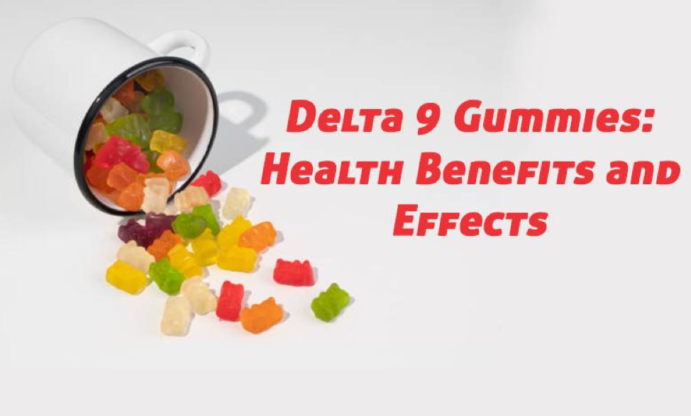 Delta 9 Gummies