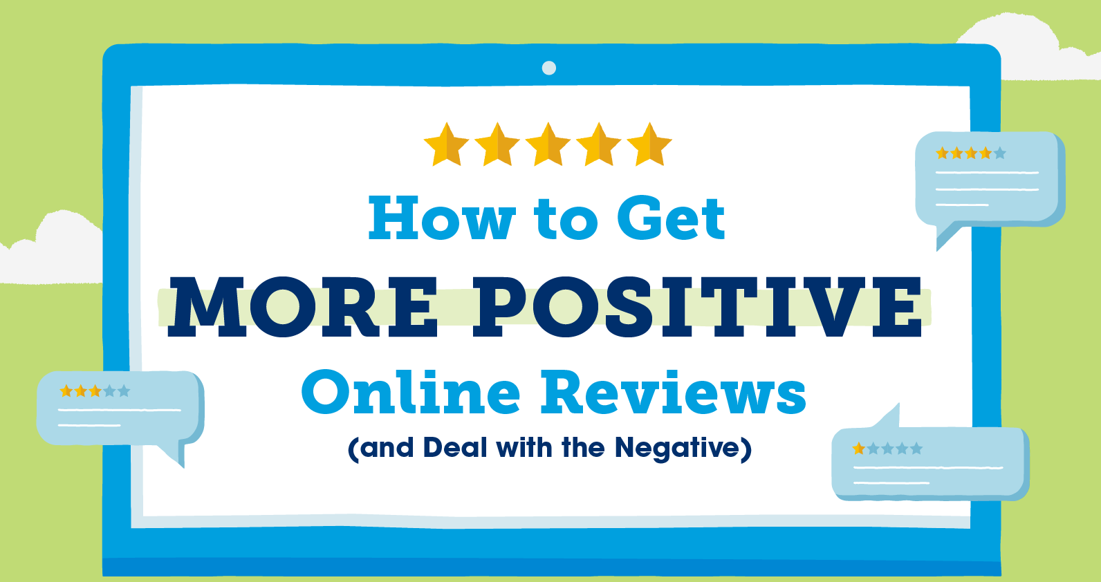 How to Get More Positive Reviews Online