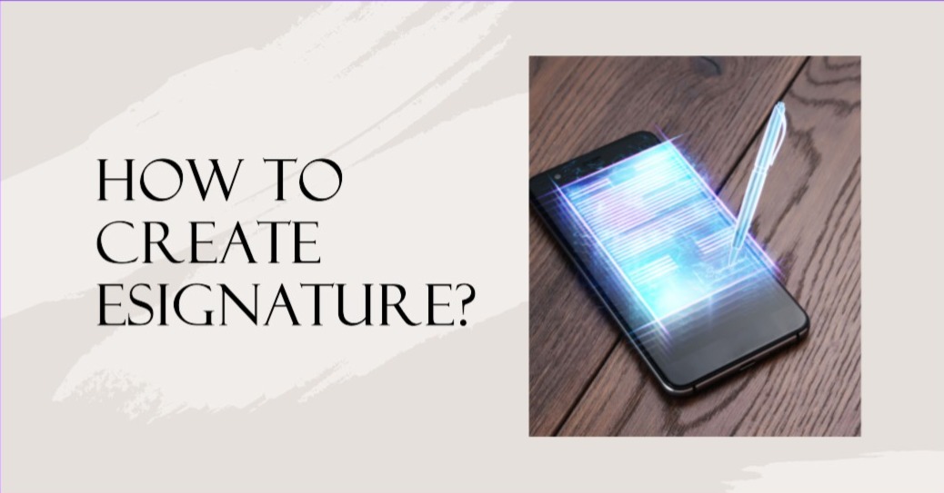 How to Create eSignature