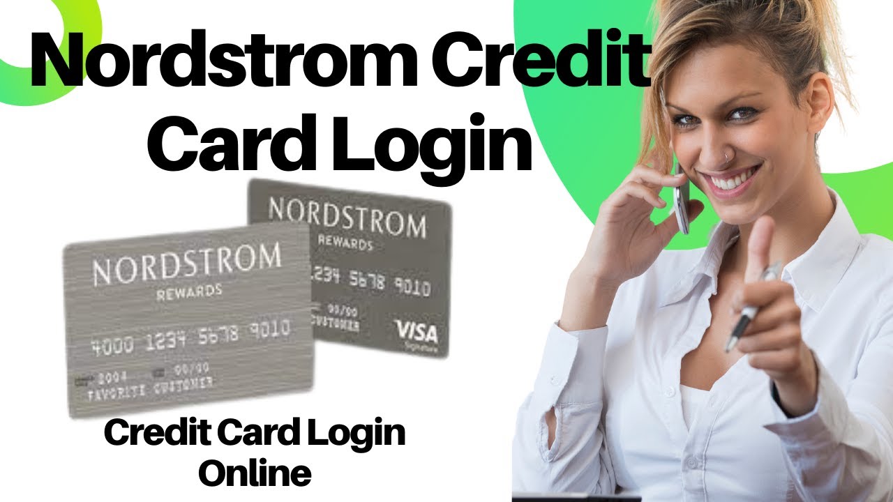 Nordstrom Credit Card Login: How To Activate Card In 4 Steps
