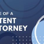 The Role of a Patent Attorney