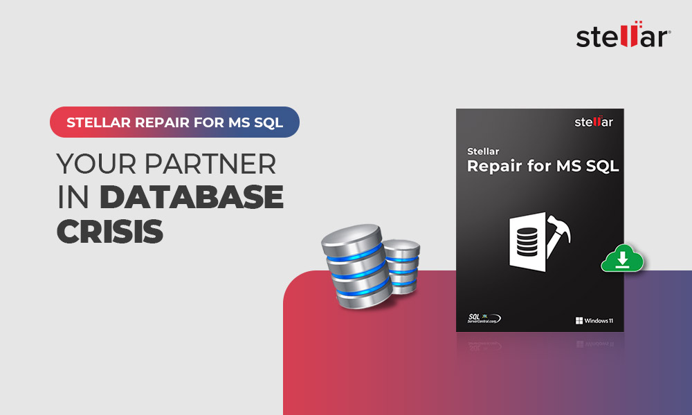 Stellar-Repair-for-MSSQL-Your-Partner-in-Database-Crisis