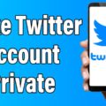 How To Make Twitter Account Private