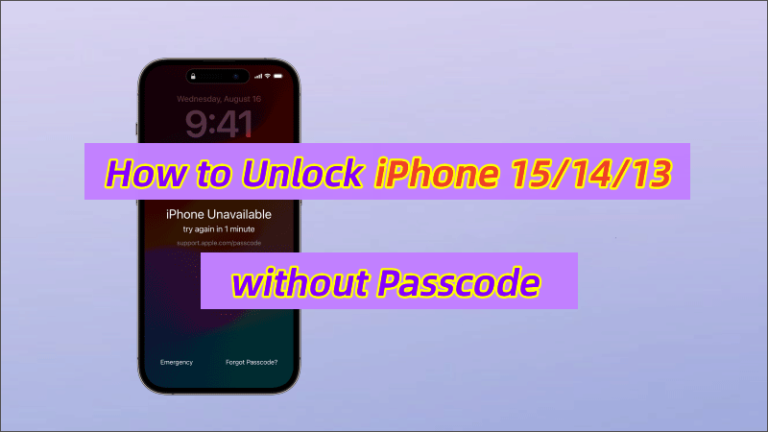 How to Unlock iPhone 15/14/13 without Passcode