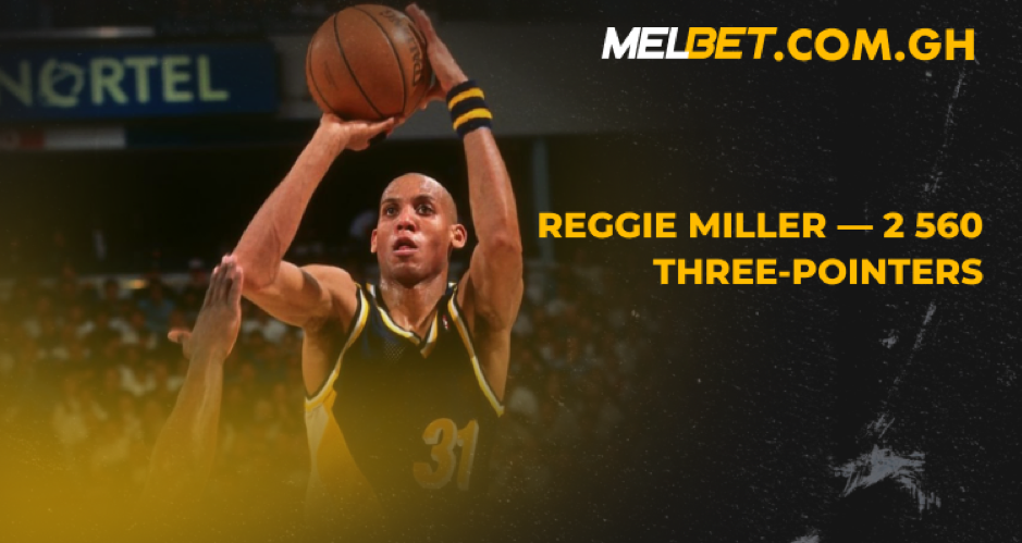 Reggie Miller — 2 560 three-pointers