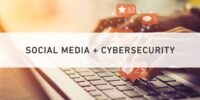 Social Media Cybersecurity