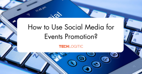 How to Use Social Media for Events Promotion?