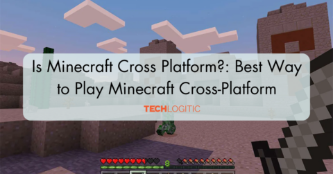 Is Minecraft Cross Platform?: Best Way to Play Minecraft Cross-Platform