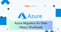 Azure Migration for Data-Heavy Workloads