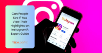 Can People See If You View Their Highlights on Instagram Expert Guide
