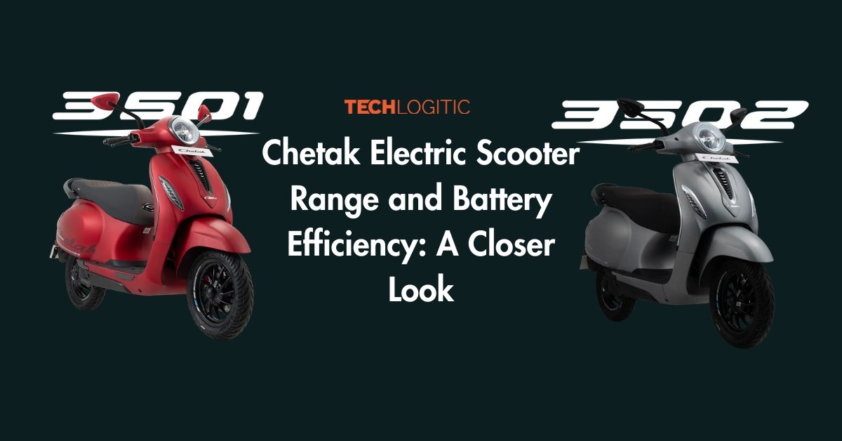 Chetak Electric Scooter Range and Battery Efficiency A Closer Look