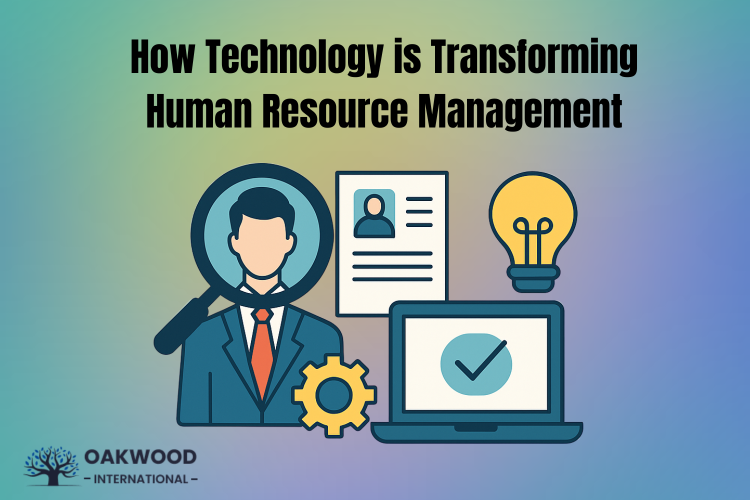 How Technology is Transforming Human Resource Management