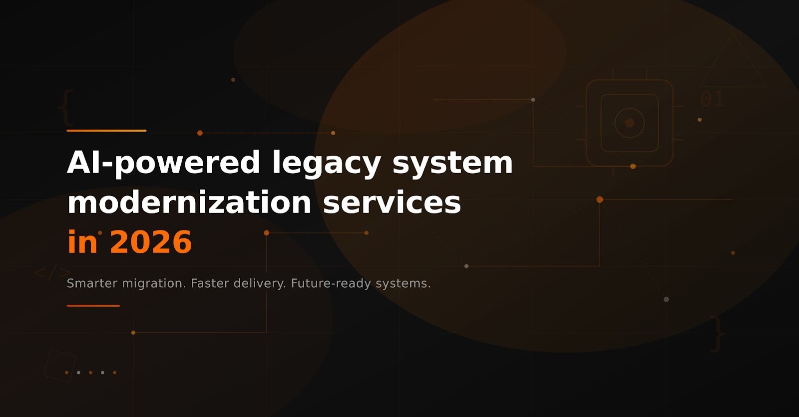 AI-Powered Legacy System Modernization: What’s New in 2026